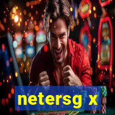 netersg x